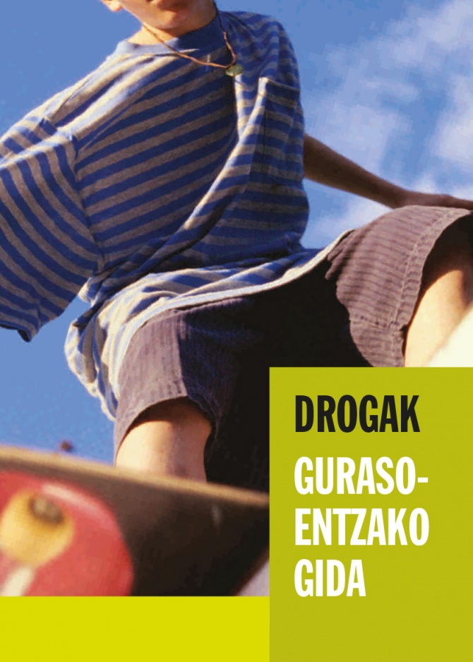 Drogak - Gurasoentzako gida