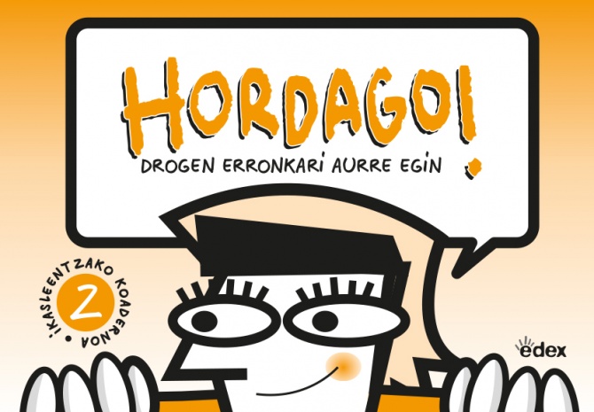 Hordago! Drogen erronkari aurre egin. Ikasleentzako koadernoa 2 